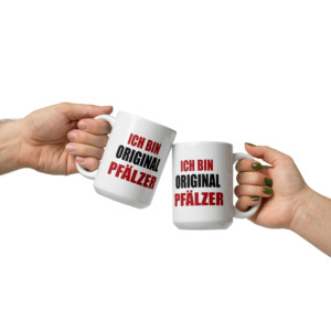 Tasse „Ich bin original Pfälzer“